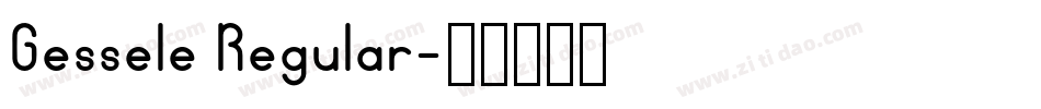 Gessele Regular字体转换